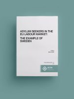 Asylum Seekers in the EU Labour Market: the Example of Sweden