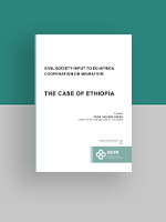 CIVIL SOCIETY INPUT TO EU-AFRICA COOPERATION ON MIGRATION: THE CASE OF ETHIOPIA