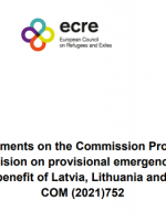 ECRE Comments on the Commission Proposal for a Council Decision on provisional emergency measures for the benefit of Latvia, Lithuania and Poland COM (2021)752