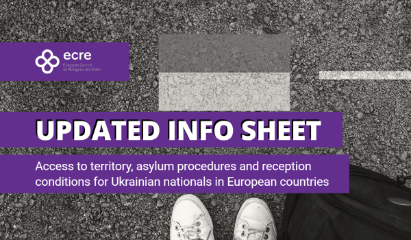 Updated Information Sheet: Access to Territory, Asylum Procedures and Reception Conditions for Ukrainian Nationals in European Countries