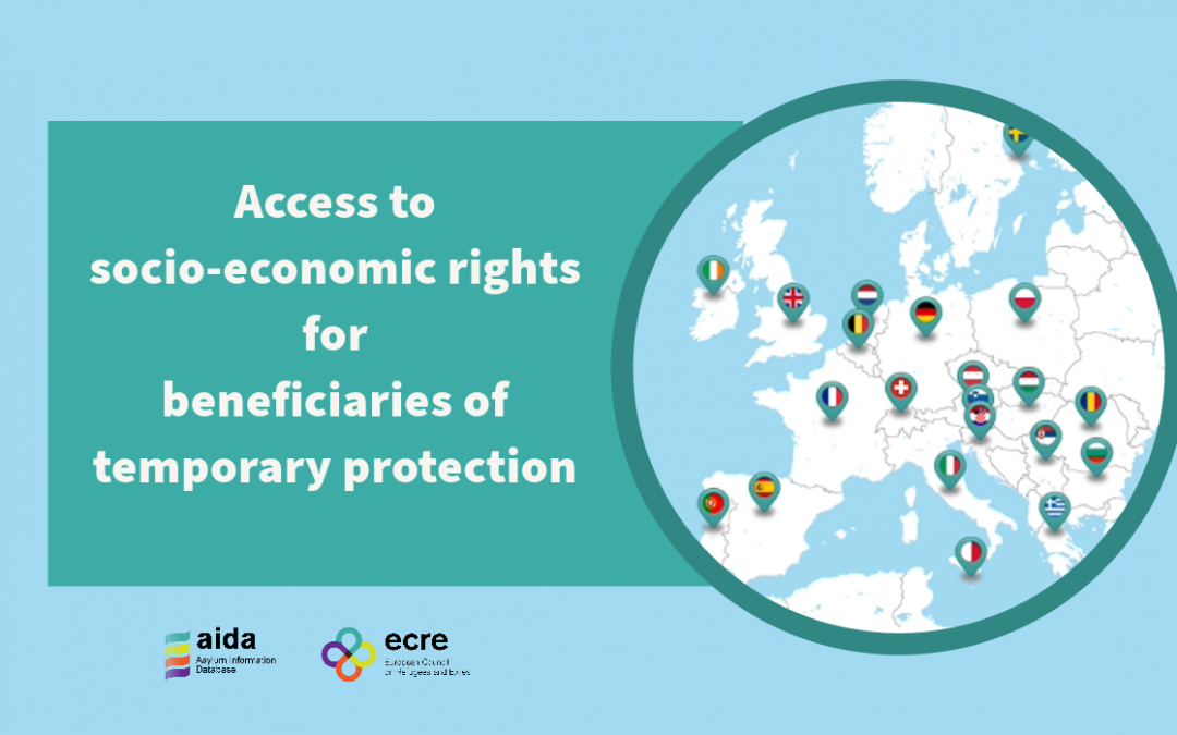 AIDA Comparative Report: Access to Socio-economic Rights for Beneficiaries of Temporary Protection
