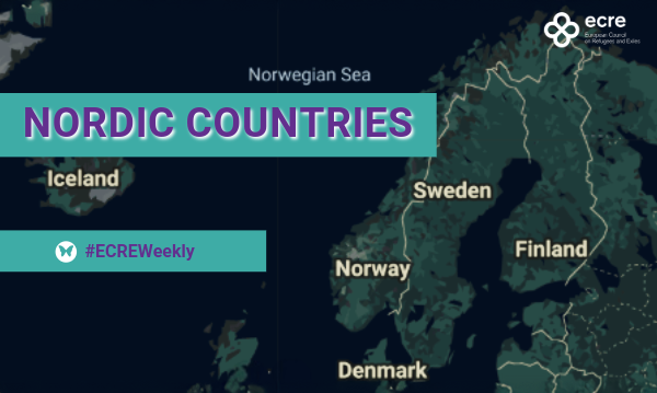 NORDIC COUNTRIES: Finland maintains closure of border with Russia ― Proposals to deter asylum applications and encourage voluntary returns in Sweden ― Norway resumes forced returns to Lebanon
